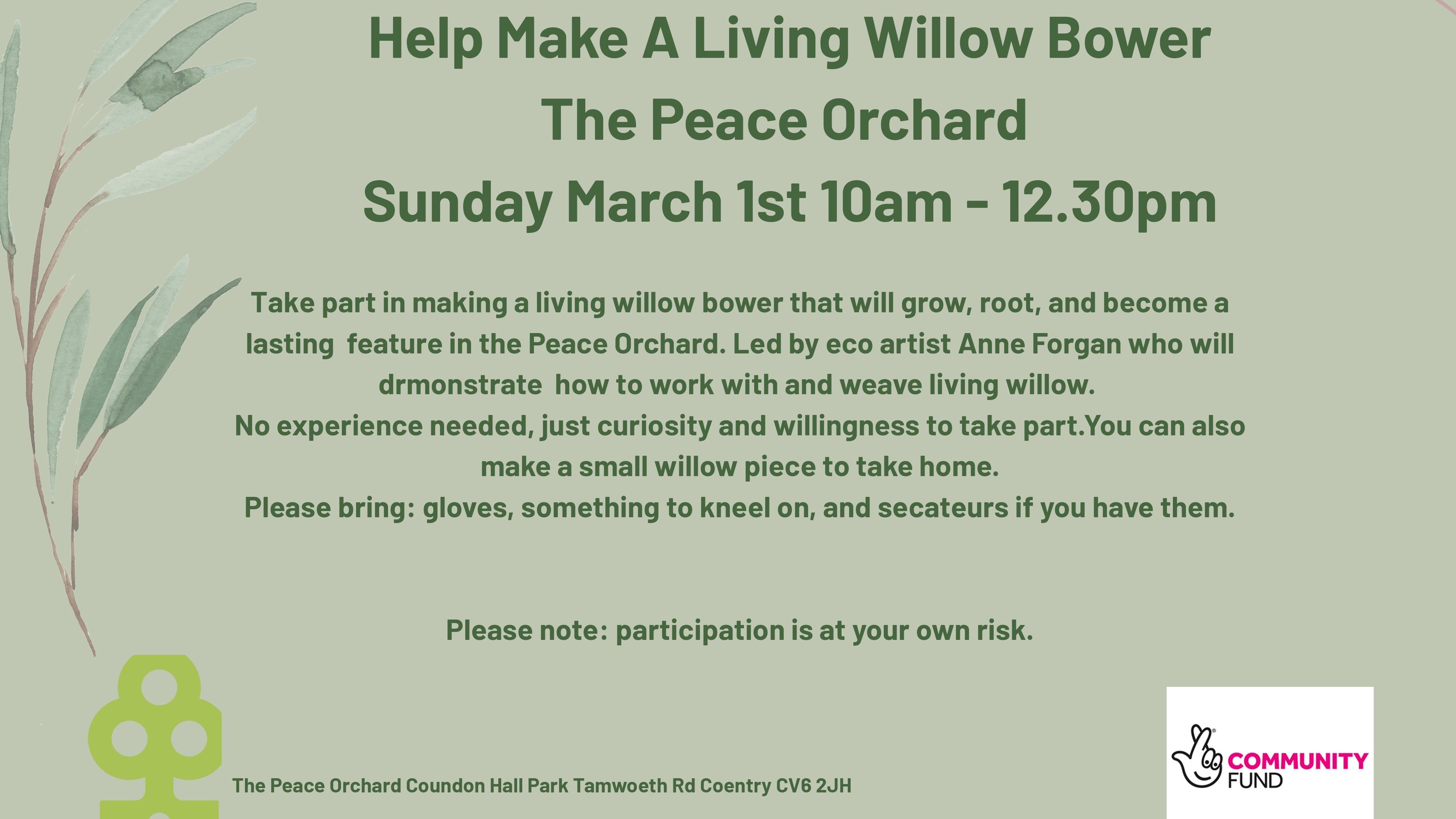 Willow Arch Build at the Peace Orchard