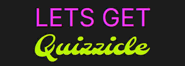 Lets Get Quizzicle