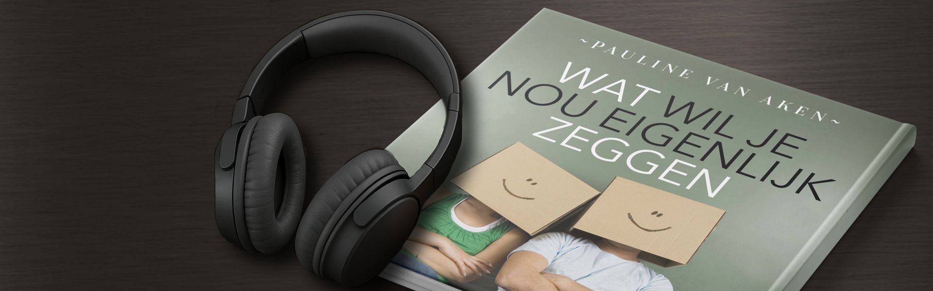 Wat wil je nou eigenlijk zeggen?Leer duidelijk en effectief communiceren-Online