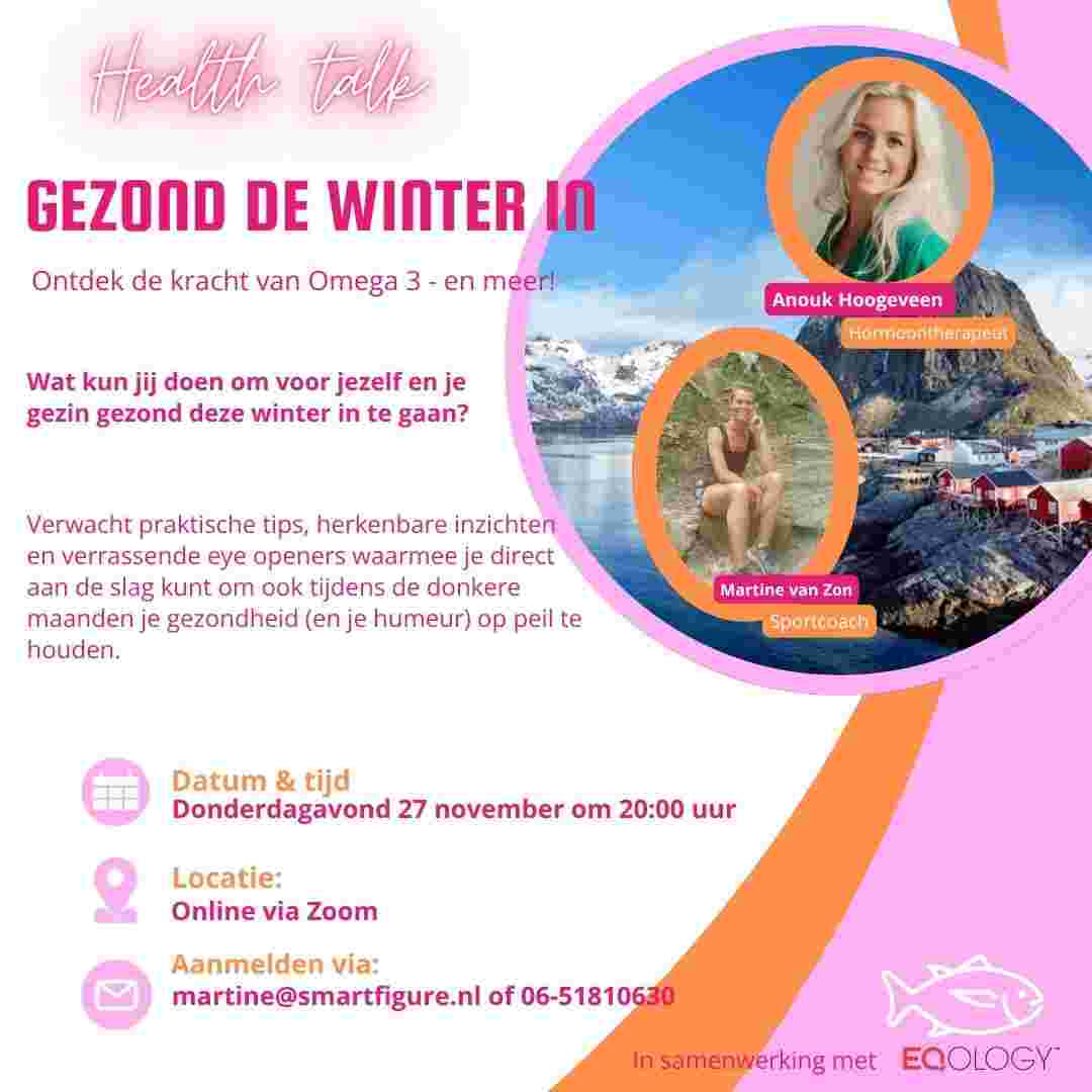 Health talk - Gezond de winter in - de kracht van omega 3 en meer....