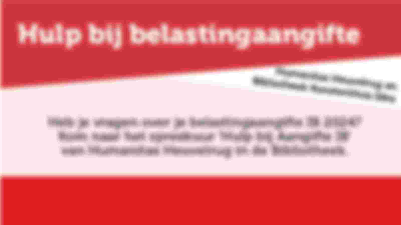 Hulp bij belastingaangifte IB (Inkomstenbelasting), vrijdag 7 maart