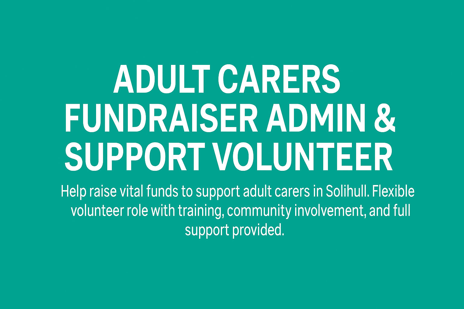 Adult Carers Fundraiser Admin & Support Volunteer