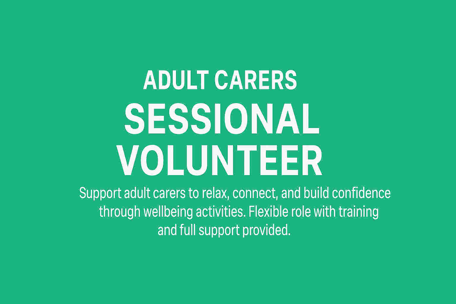Adult Carers Sessional Volunteer