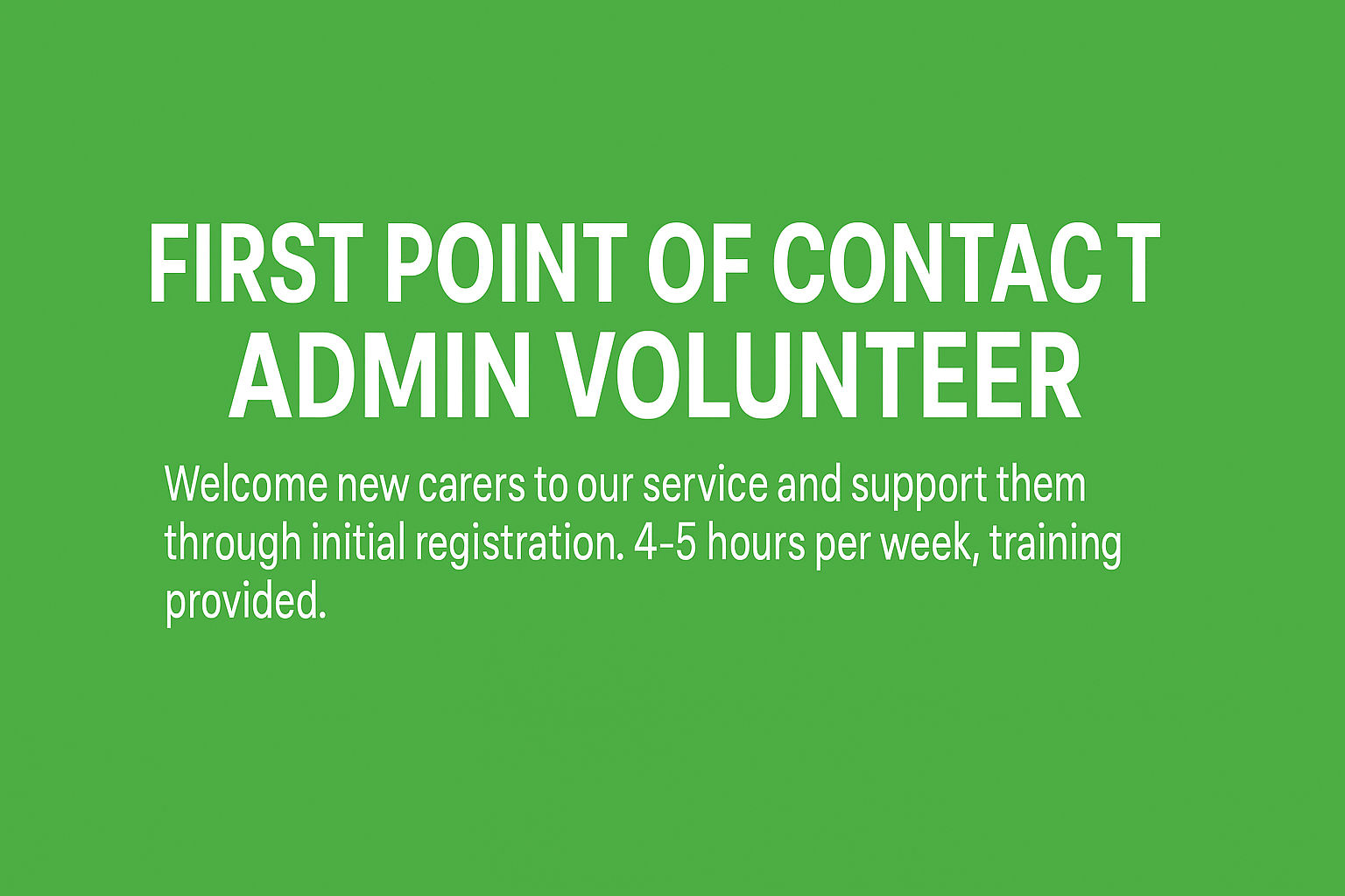 First Point of Contact Admin Volunteer