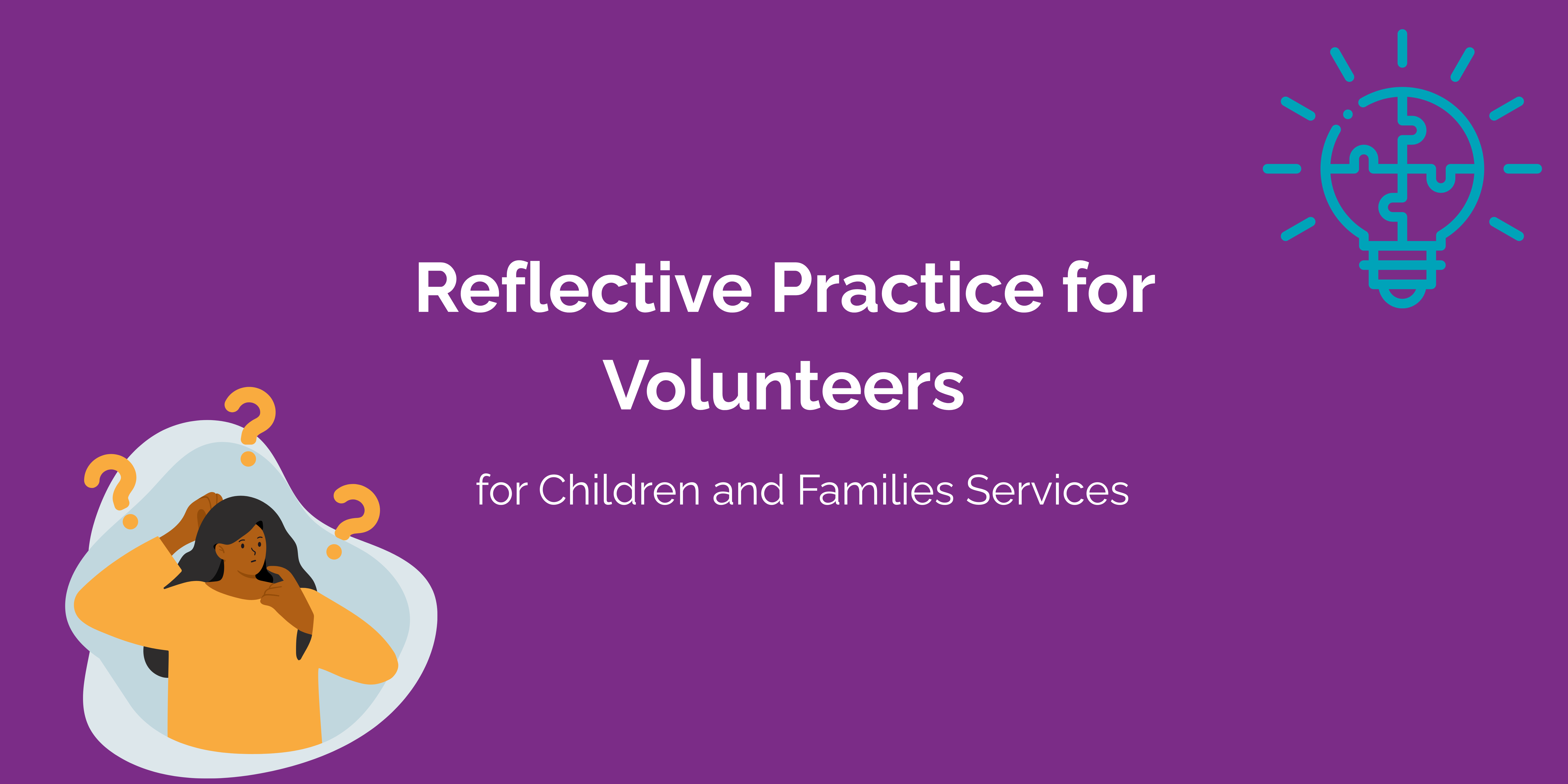 Reflective Practice for Volunteers