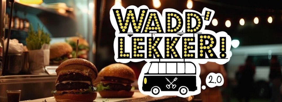 Wadd’LekkeR!