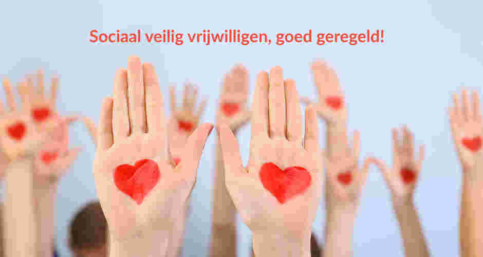 Sociaal veilig vrijwilligen. Goed geregeld?!