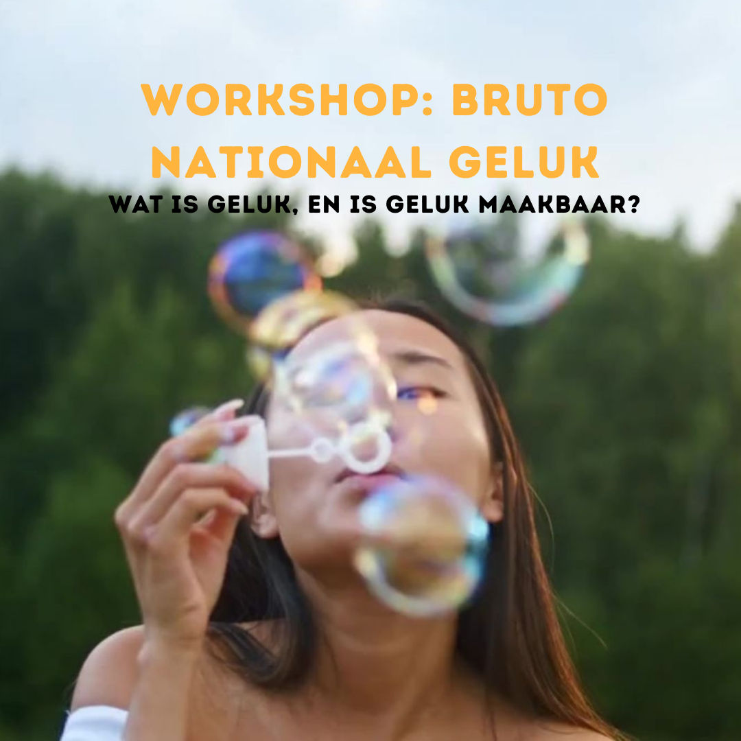 Workshop over Bruto Nationaal Geluk door Geluksbv Utrecht