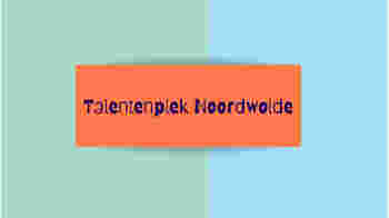 Talentenplek Noordwolde