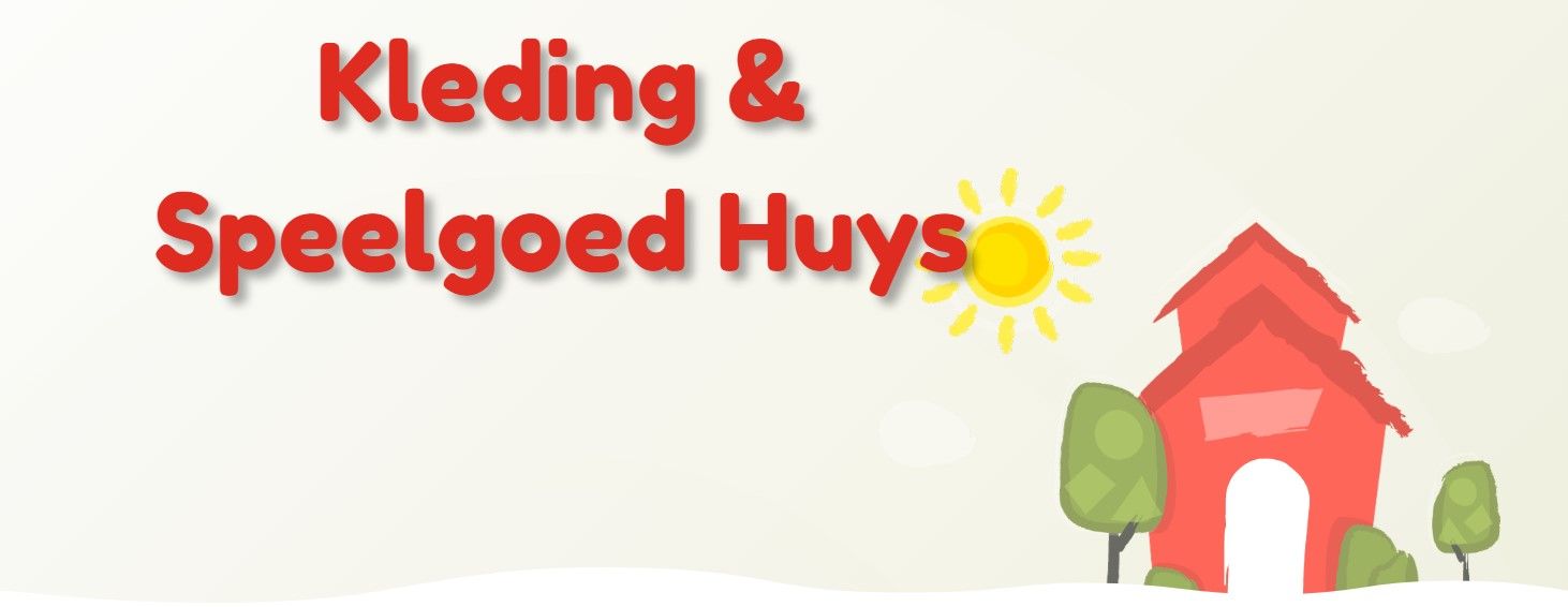 Kleding & Speelgoedhuys