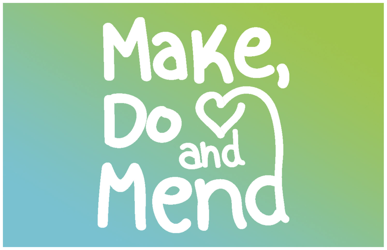 Make Do and Mend