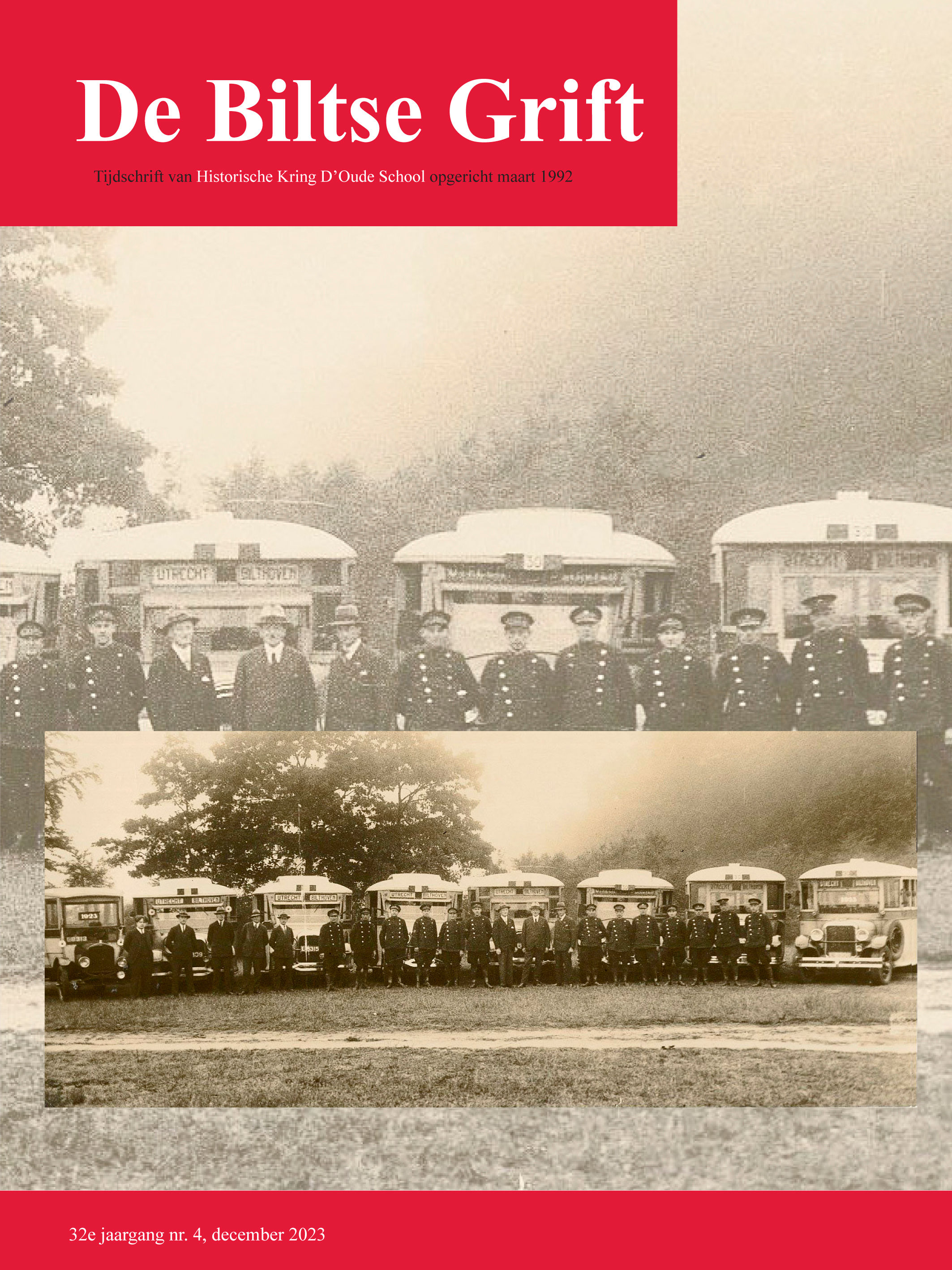 Redactie De Biltse Grift, Historische kring D'Oude School, De Bilt