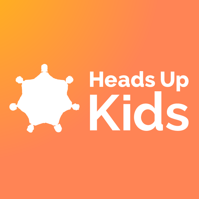 Heads Up Kids