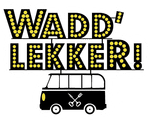Wadd'LekkeR!