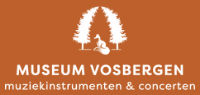 Stichting Museum Vosbergen, muziekinstrumenten