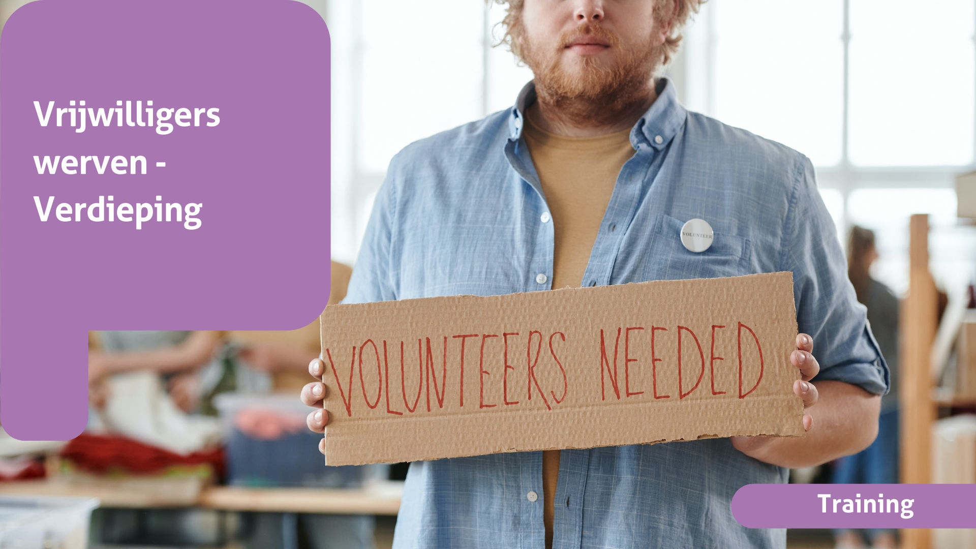 Vrijwilligers werven - Verdieping GEANNULEERD