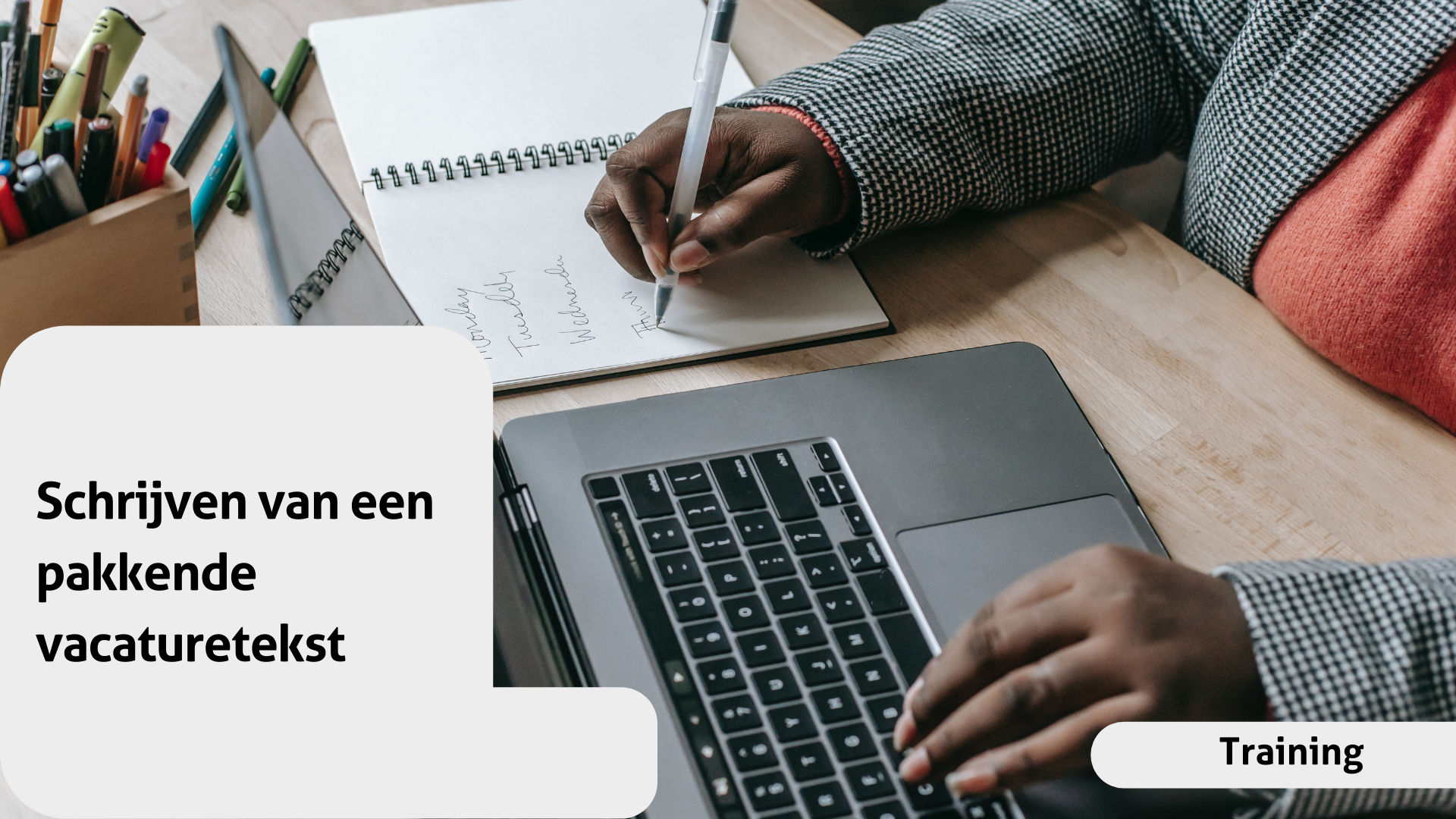 Workshop - Schrijven van een pakkende vacaturetekst - GEANNULEERD