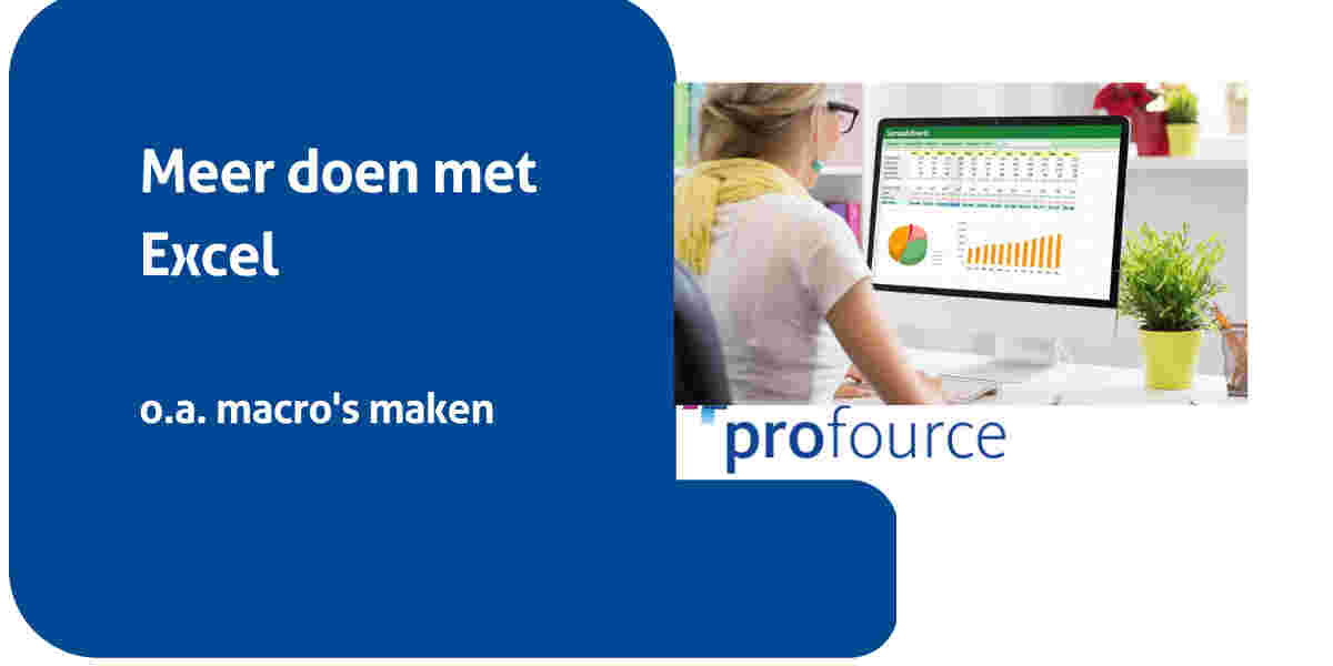 Leer snel veel handigheidjes van Excel - VOL - NU WACHTLIJST