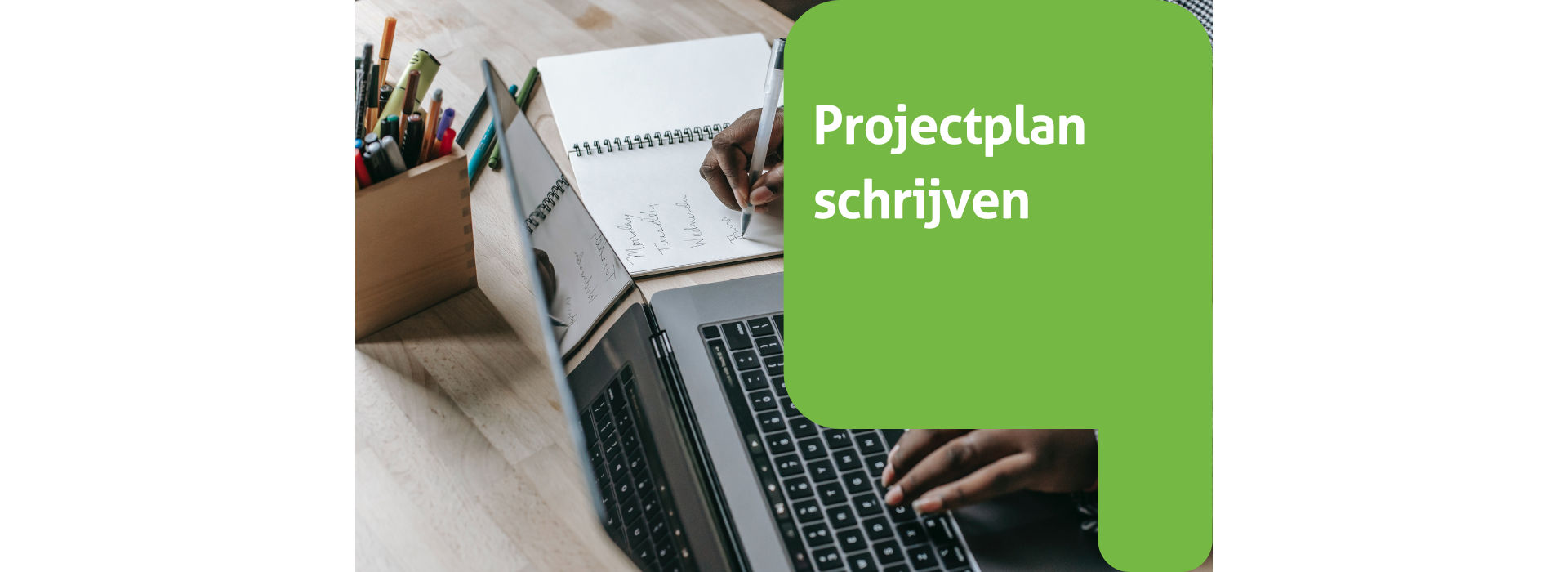 Projectplan schrijven in het kader van de gemeentelijke subsidieregelingen 