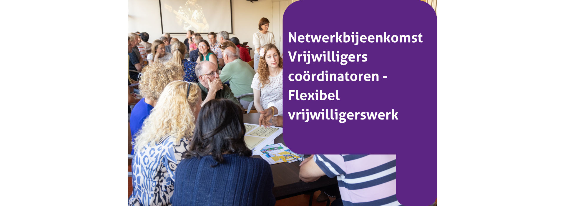 Netwerkbijeenkomst voor vrijwilligerscoördinatoren - Flexibel vrijwilligerswerk 