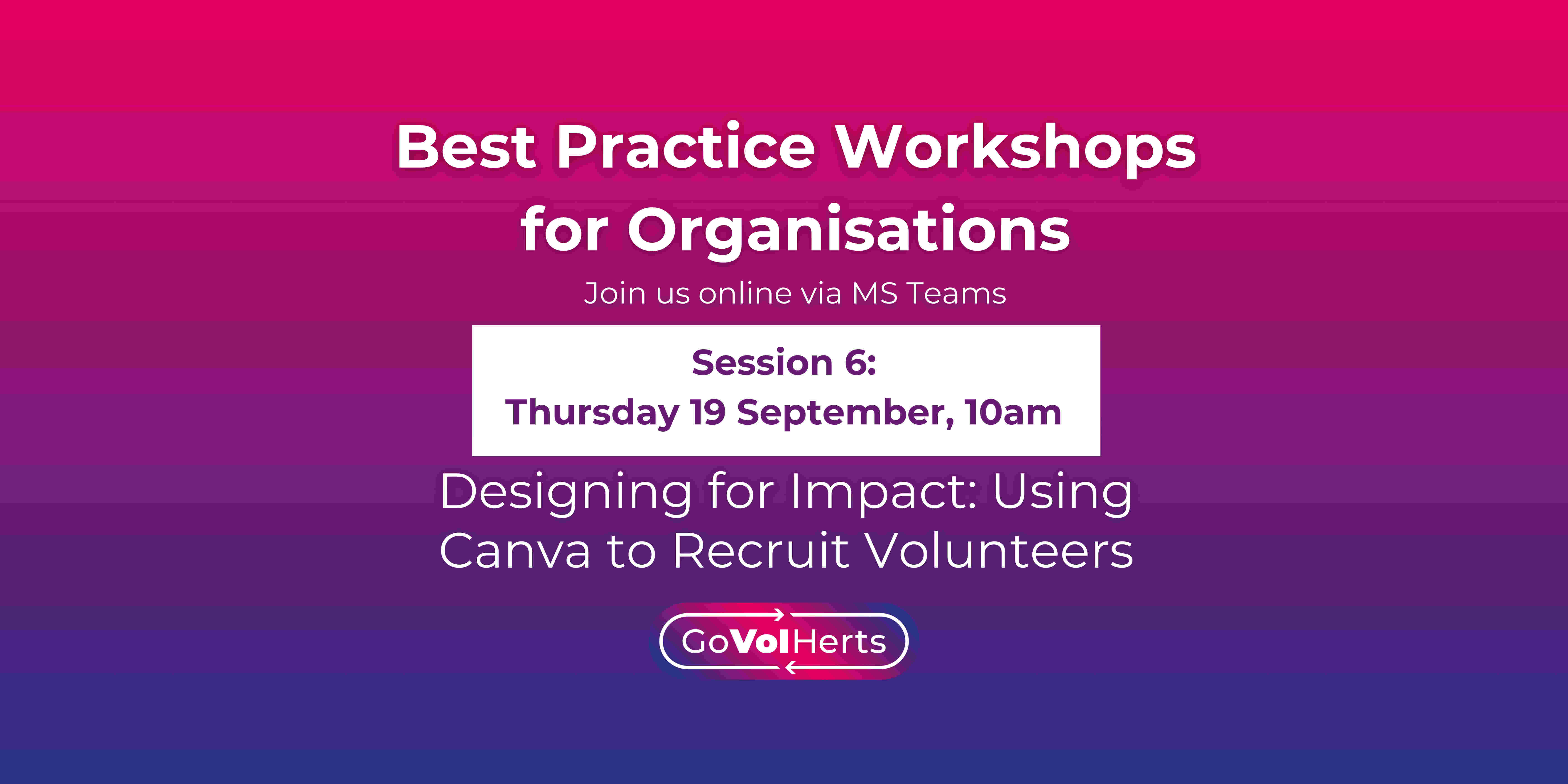 Best Practice Workshop for Organisations Session #6