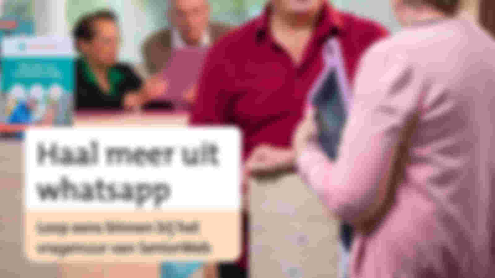 Haal meer uit WhatsApp met de tips van SCC/SeniorWeb!