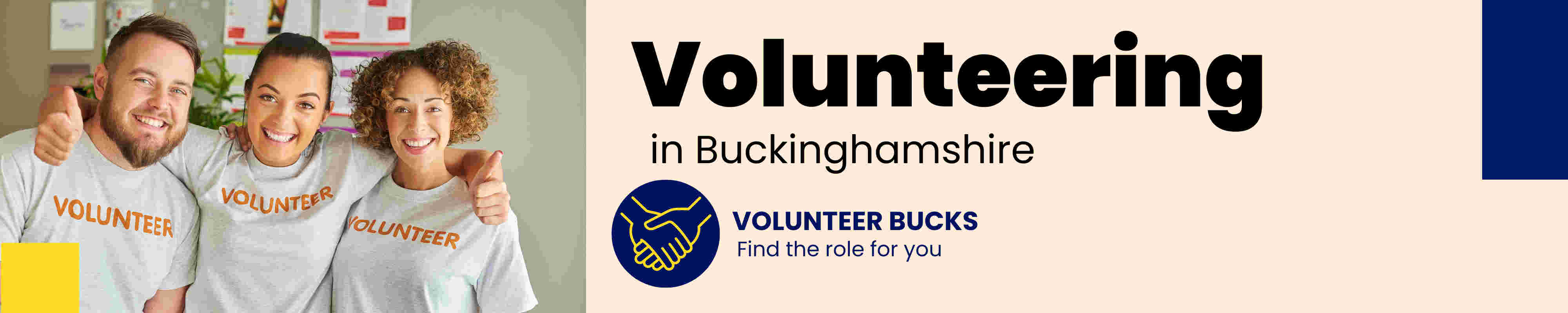 Volunteering in Buckinghamshire banner with image of three smiling volunteers Volunteer Bucks - Home Page banner