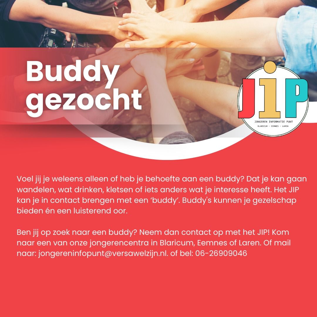 Buddy's gezocht!