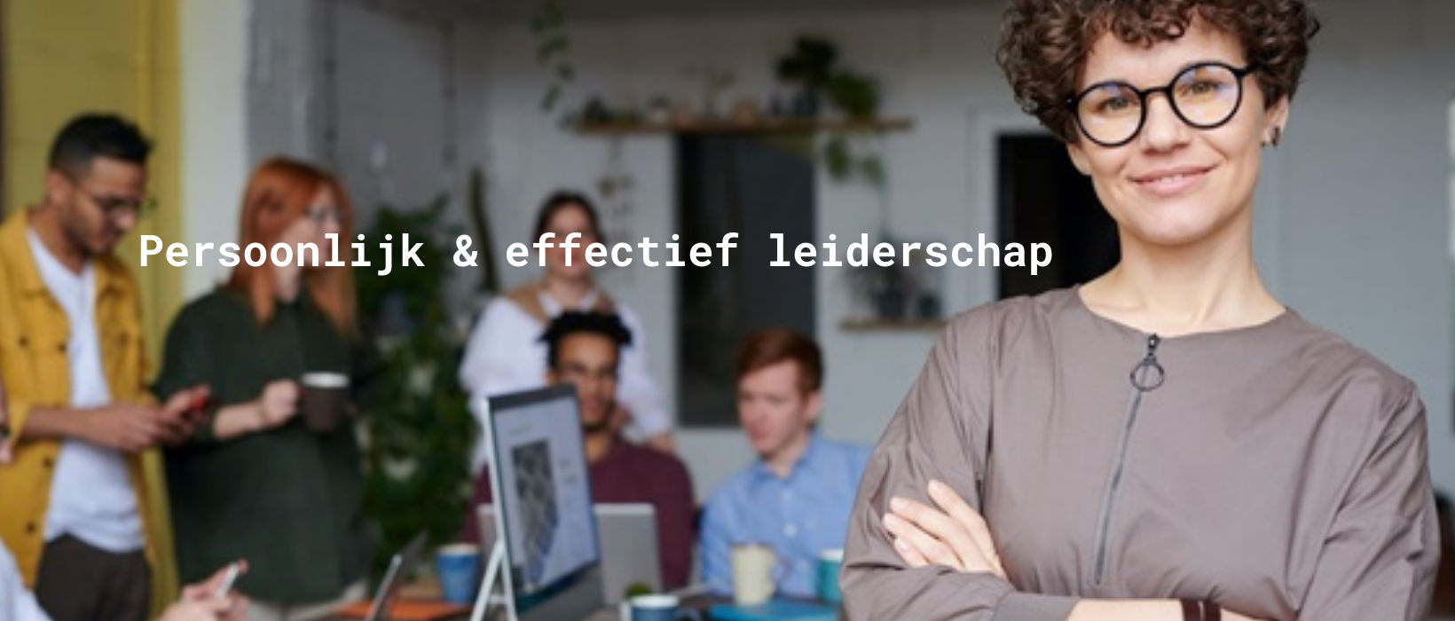 Persoonlijk & effectief leiderschap