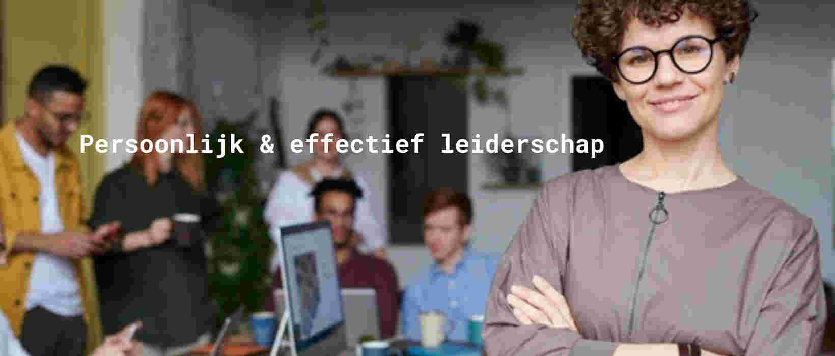 Persoonlijk & effectief leiderschap