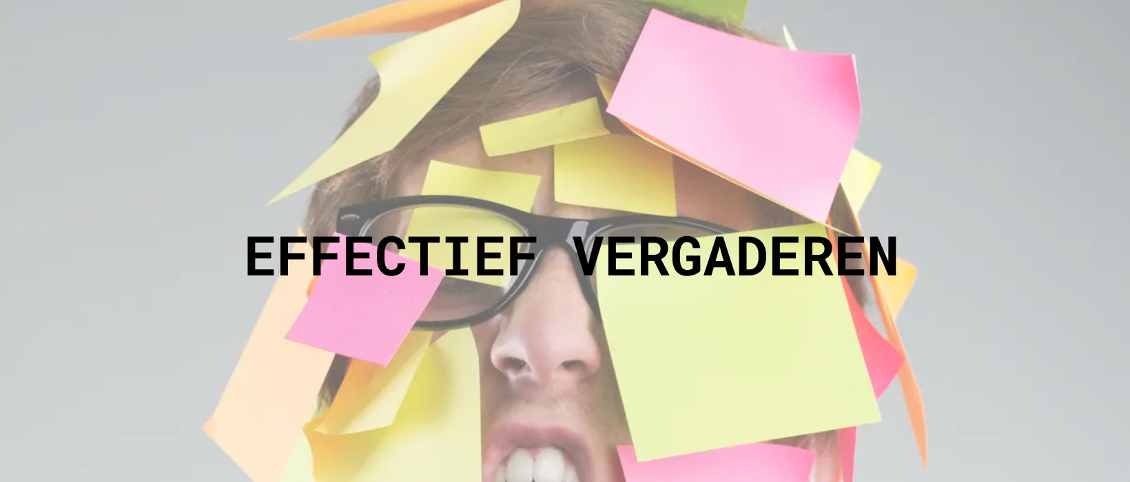 Effectief vergaderen