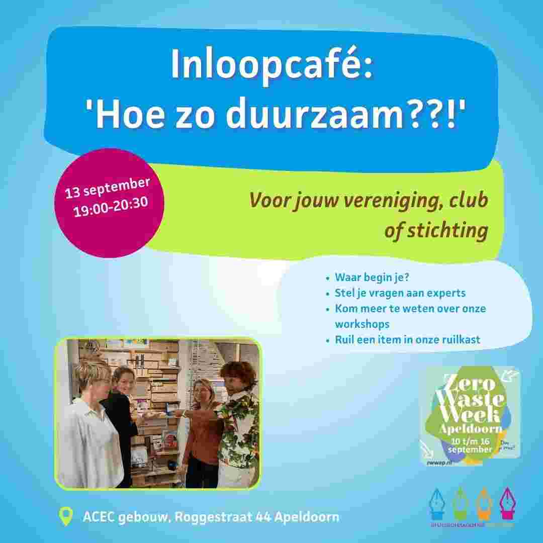 Zero waste tip Inloopcafé Hoe zo duurzaam??!