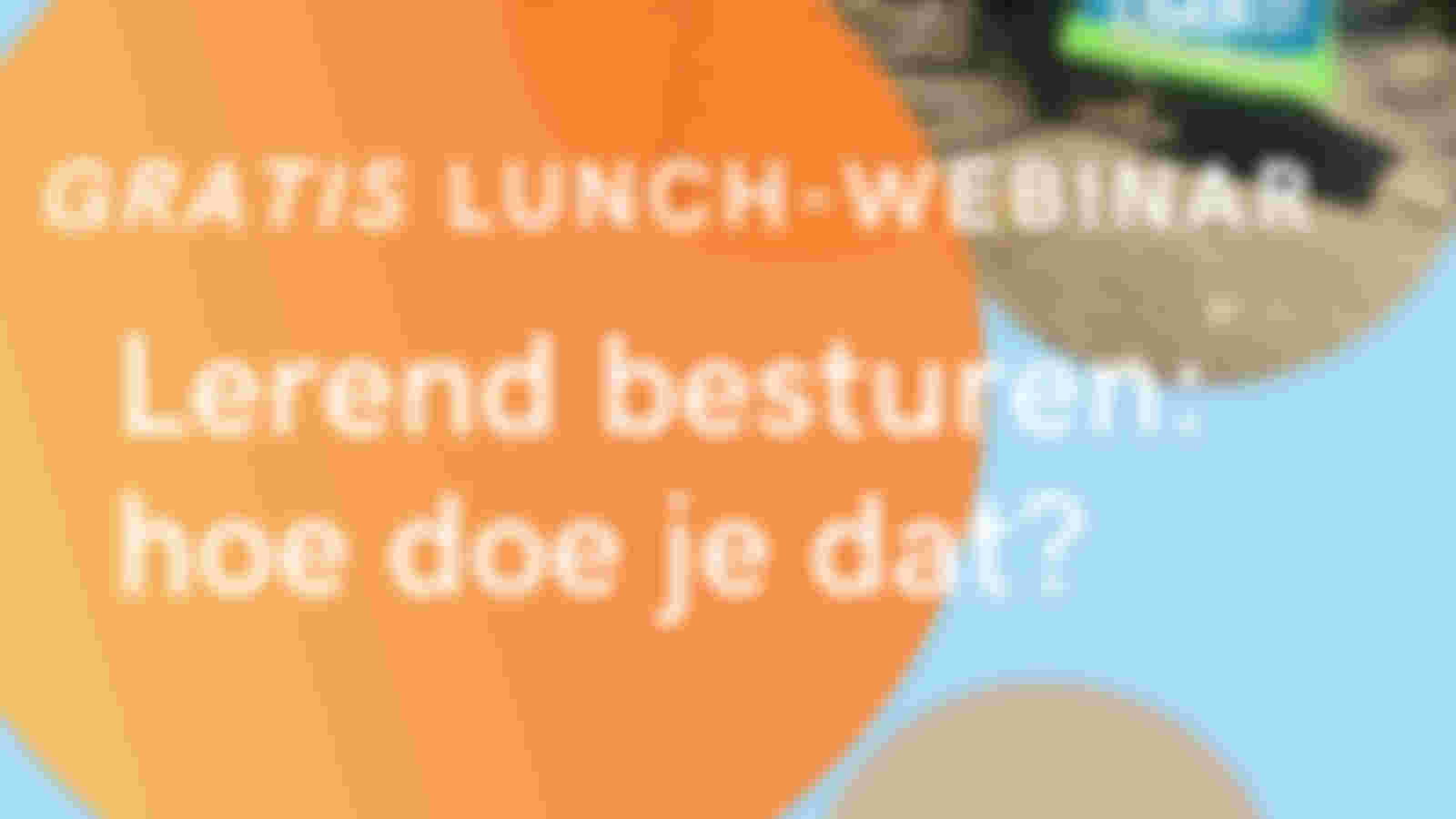Lunch-webinar over Lerend Besturen