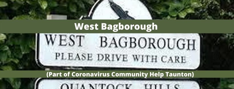 West Bagborough  (Coronavirus Community Help Taunton)