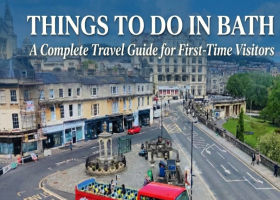Things to Do in Bath: A Complete Travel Guide for First-Time Visitors