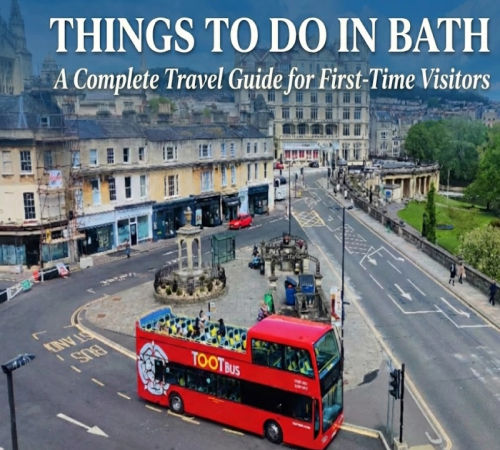 Things to Do in Bath: A Complete Travel Guide for First-Time Visitors - Hop On Hop Off Bus Tours Blog