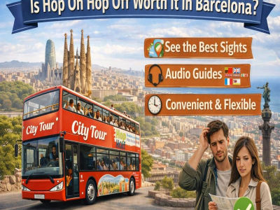 Is Hop On Hop Off Worth It in Barcelona?