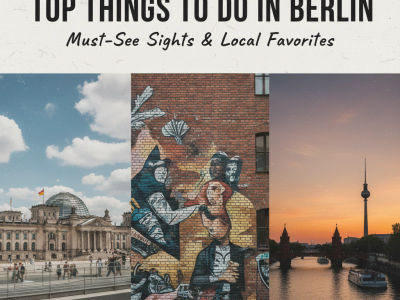 Top Things to Do in Berlin: Attractions, Hidden Gems & Experiences