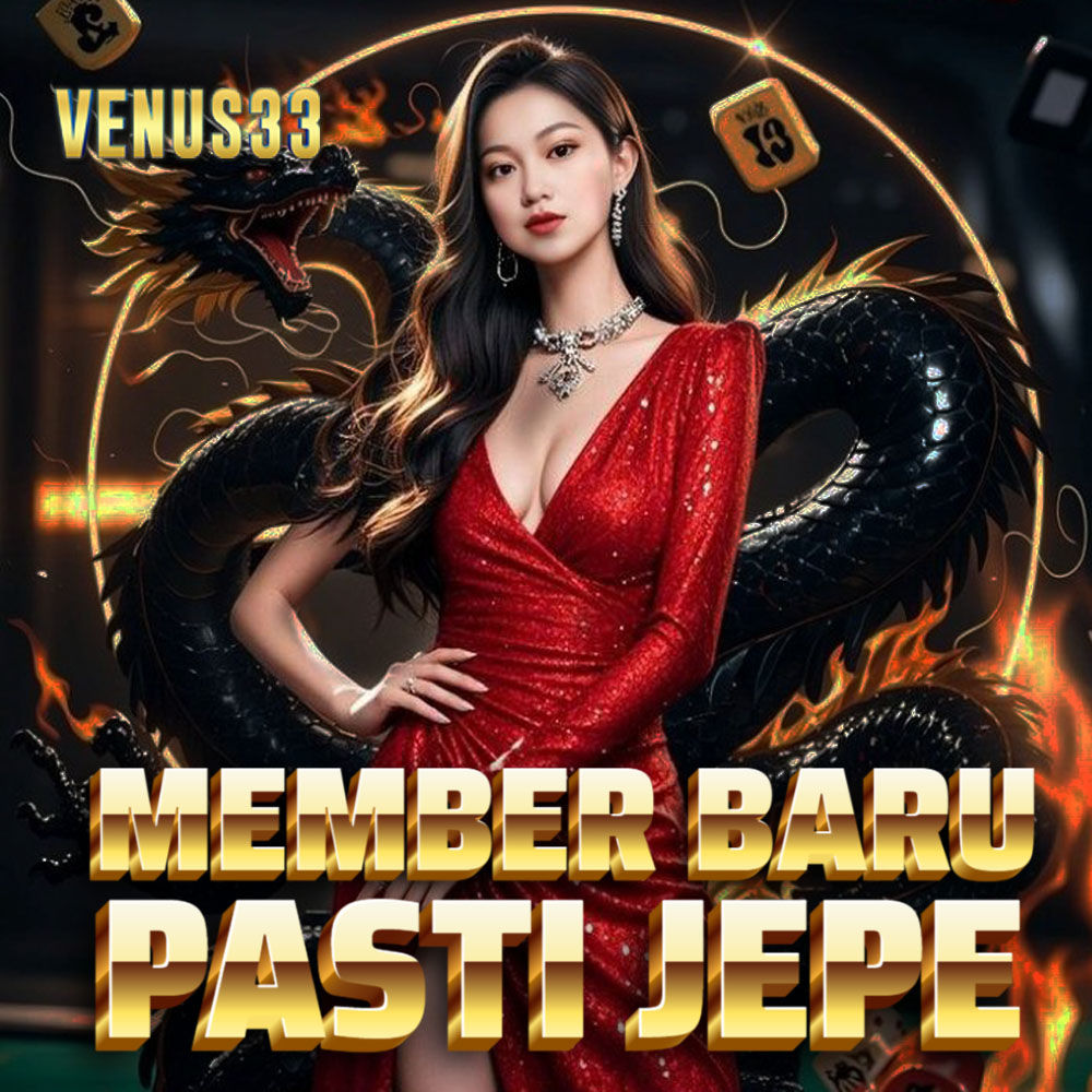 Venus33 – Situs Judi Bolatangkas, Slot & Casino 2025