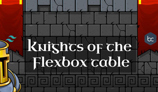 Knights of the Flexbox table