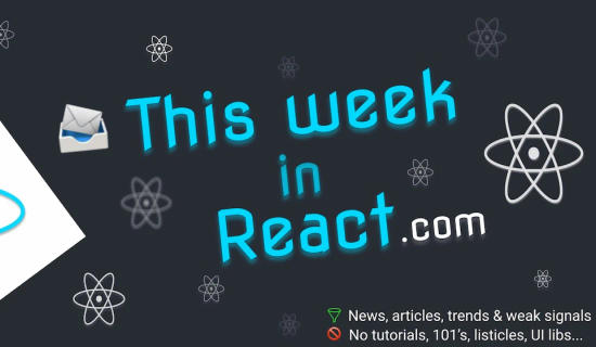 This Week In React