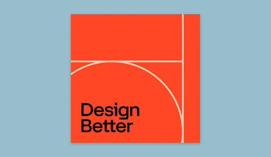 Design Better Podcast