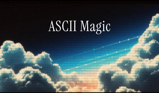 ASCII Magic