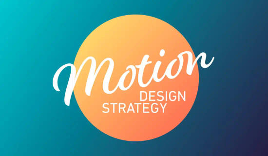Motion Design Strategy