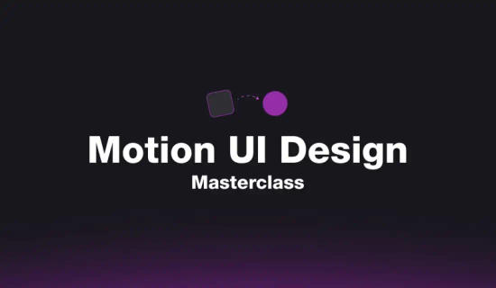 Motion UI Design Masterclass