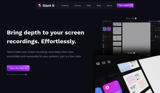 Slant it