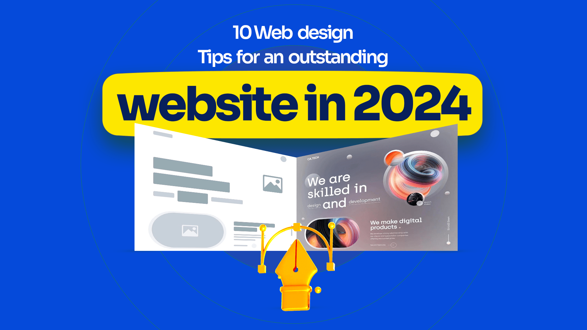 10 Web Design Tips For An Outstanding Website in 2024