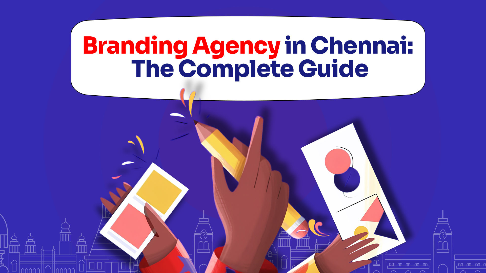 Branding Agency in Chennai The Complete Guide to Building a Brand That Wins