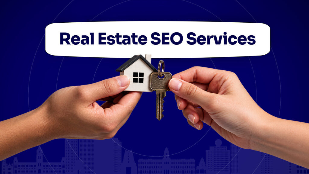 Real Estate SEO Services
