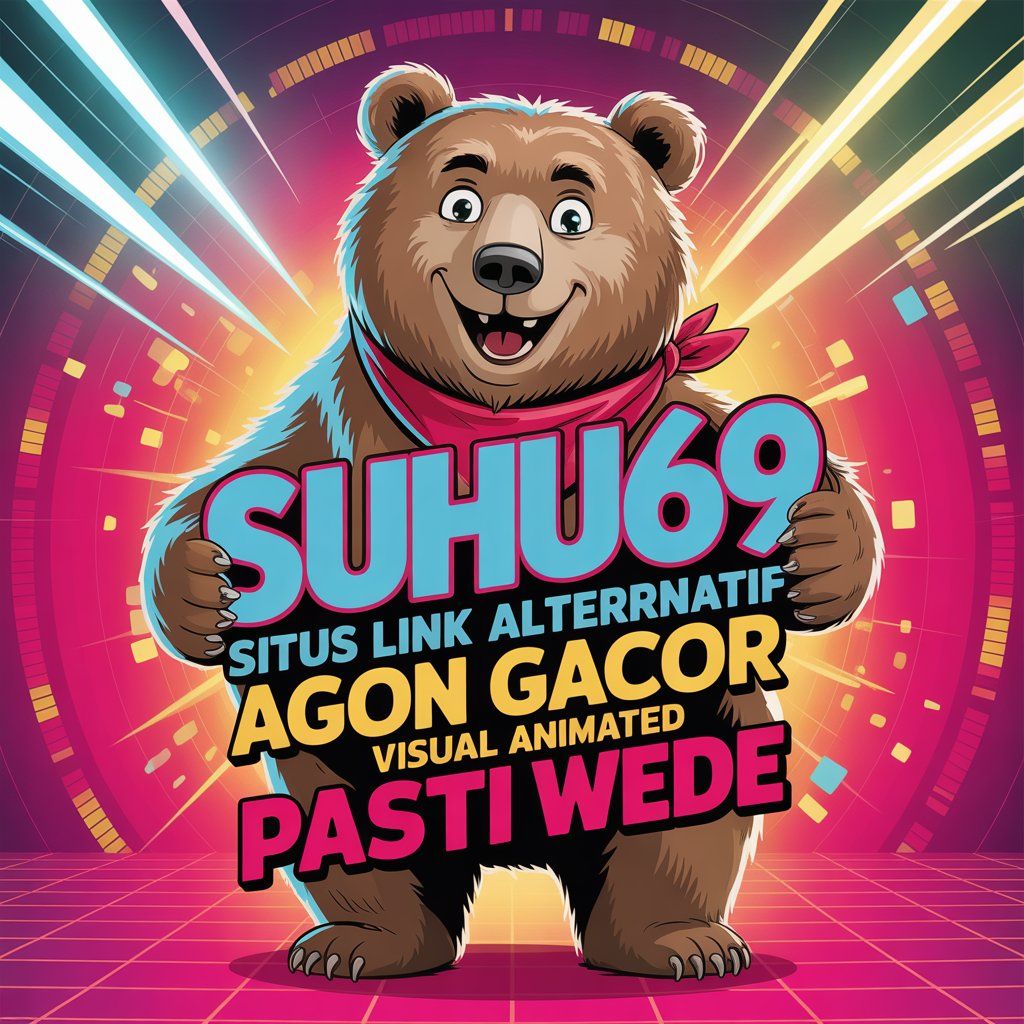 Galeri foto SUHU69 💥 Situs Link Alternatif Agen Slot Gacor Visual Animated Pasti Wede di Jakarta